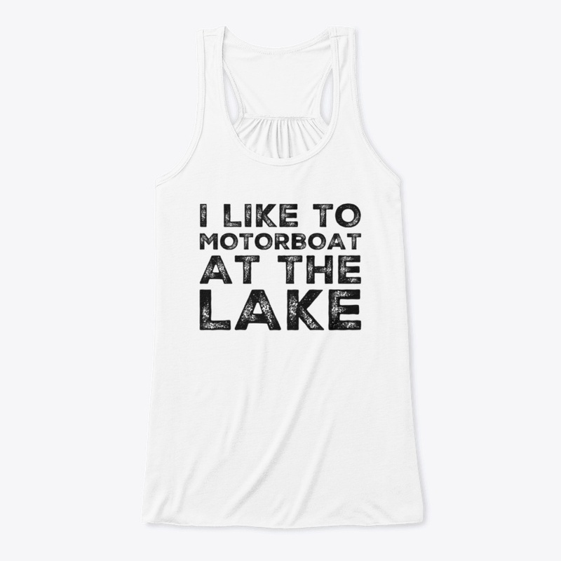 I Like to Motorboat