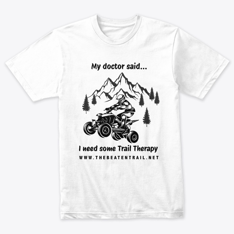 Trail Therapy: Doctor Said...(ATV)