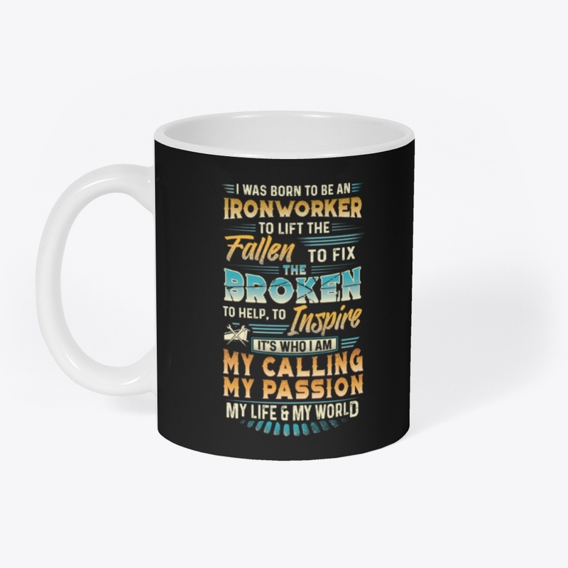 Passionate Ironworker