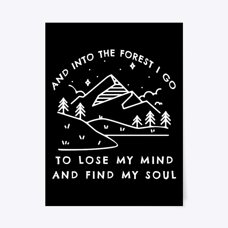 Hiking Gift Into Forest I Find My Soul