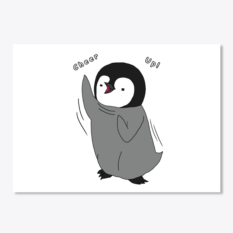 Cheer Up! - Cute Baby Penguin Design