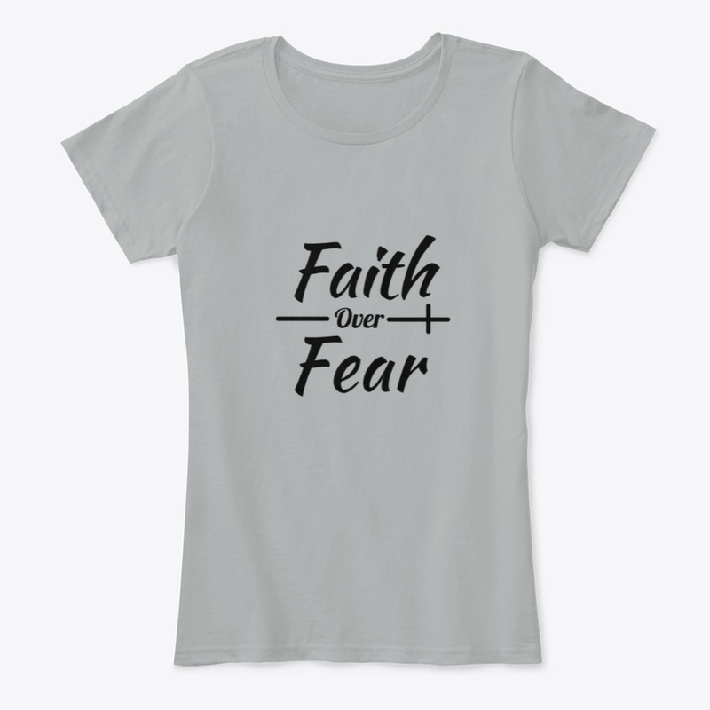 Faith Over Fear