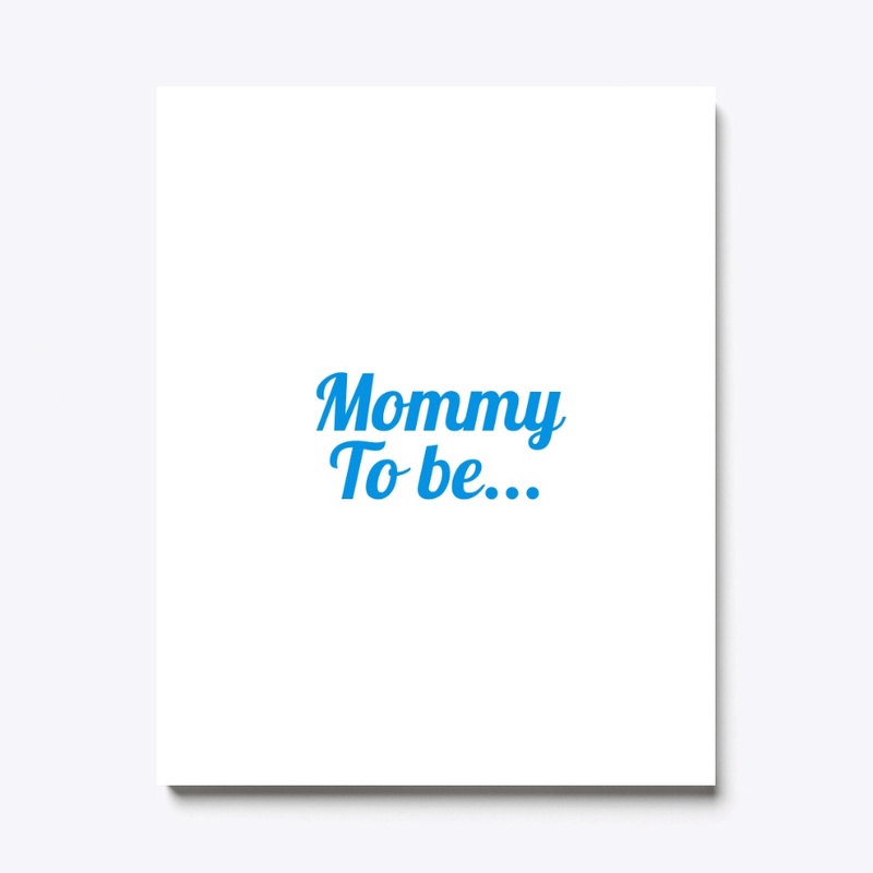 Mommy to be 
