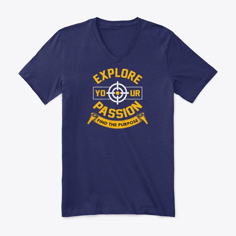 Explore Your Passion T -Shirt Design