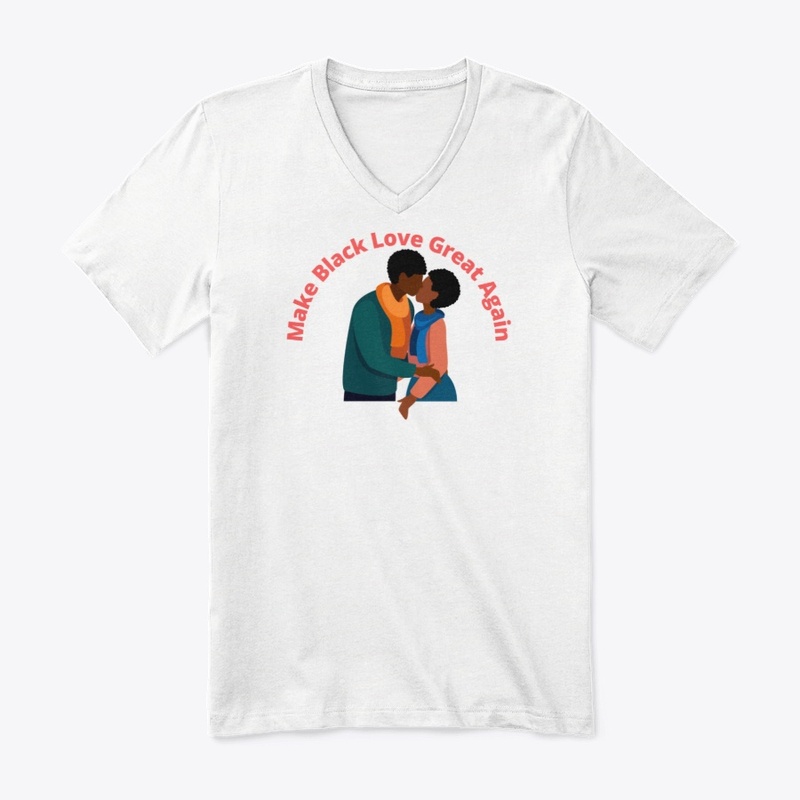 Make Black Love Great Again 