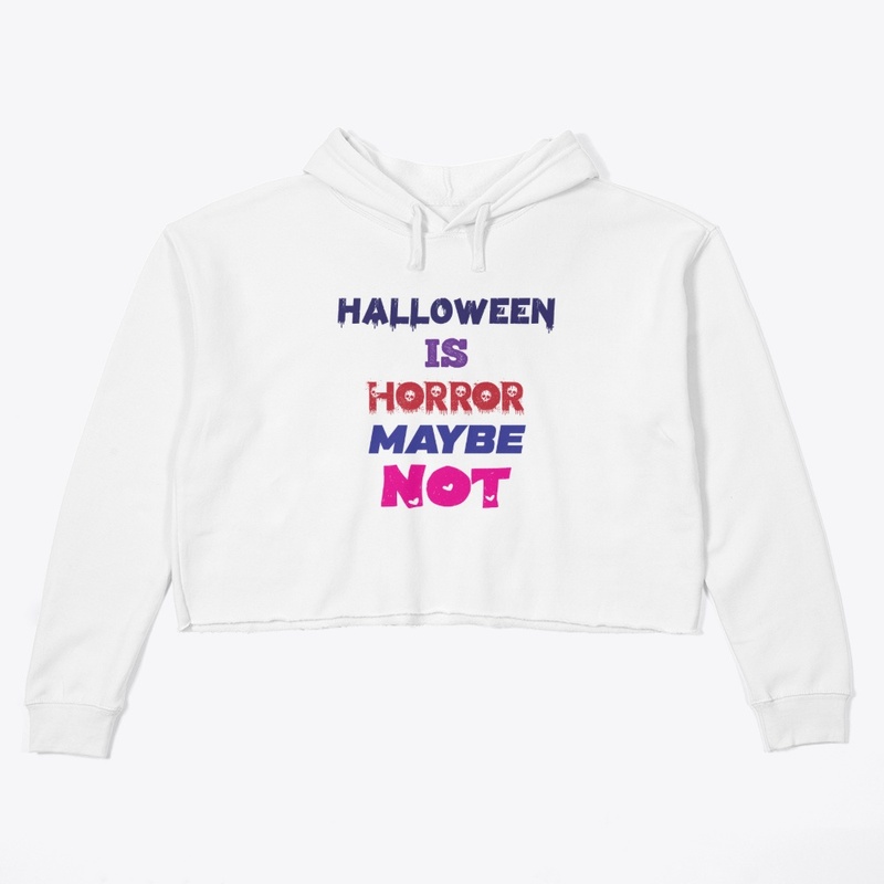 Halloween is horror maybe not