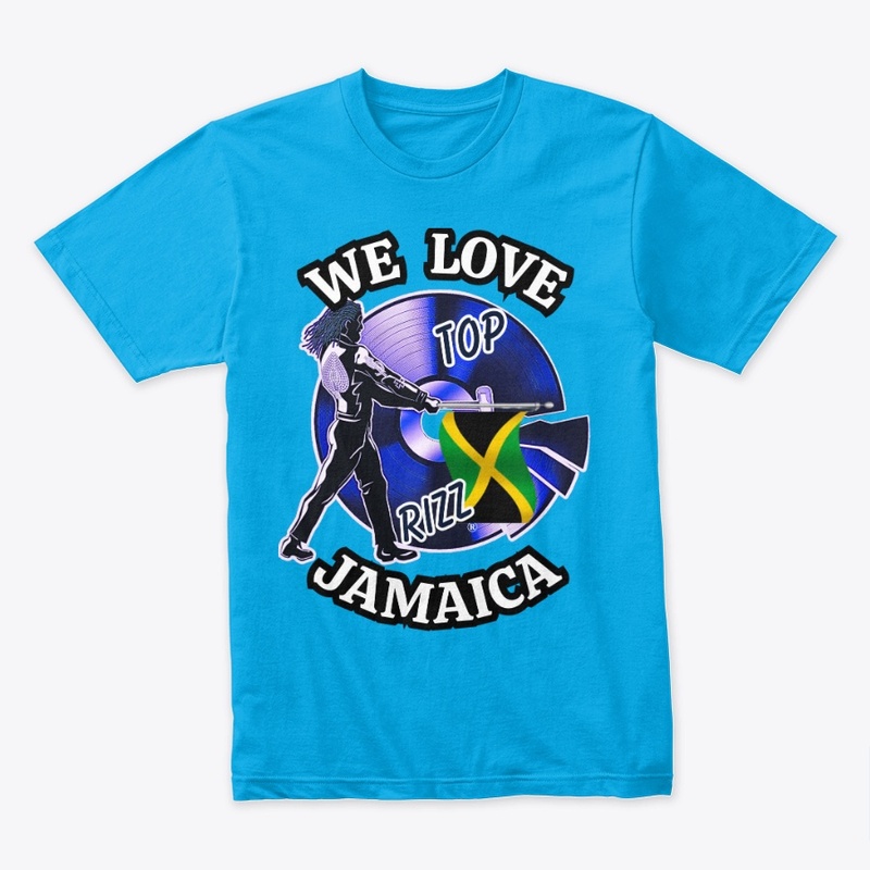 TOP RIZZ - WE LOVE JAMAICA - JA FLAG