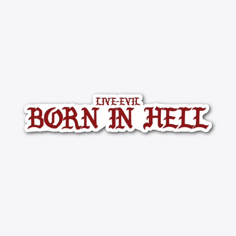 Born In Hell