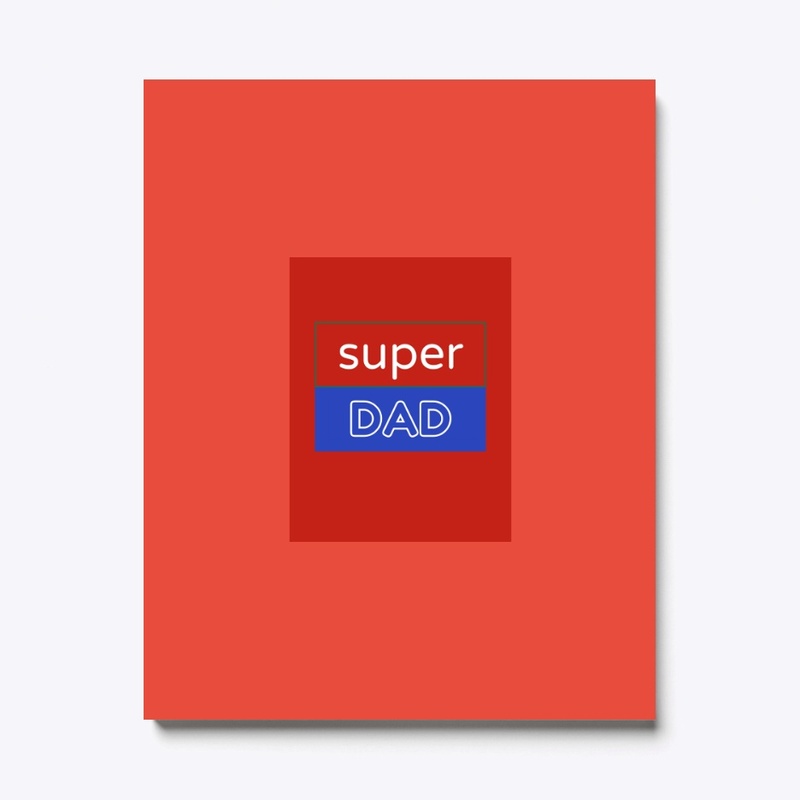 Super Dad tshirt