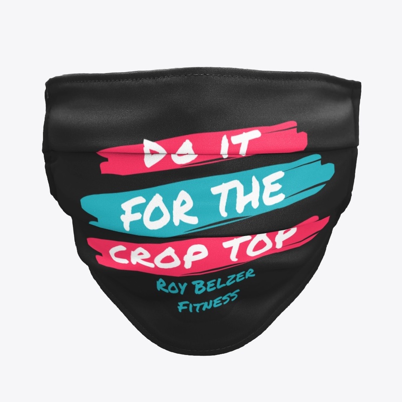 Do It For The Crop Top
