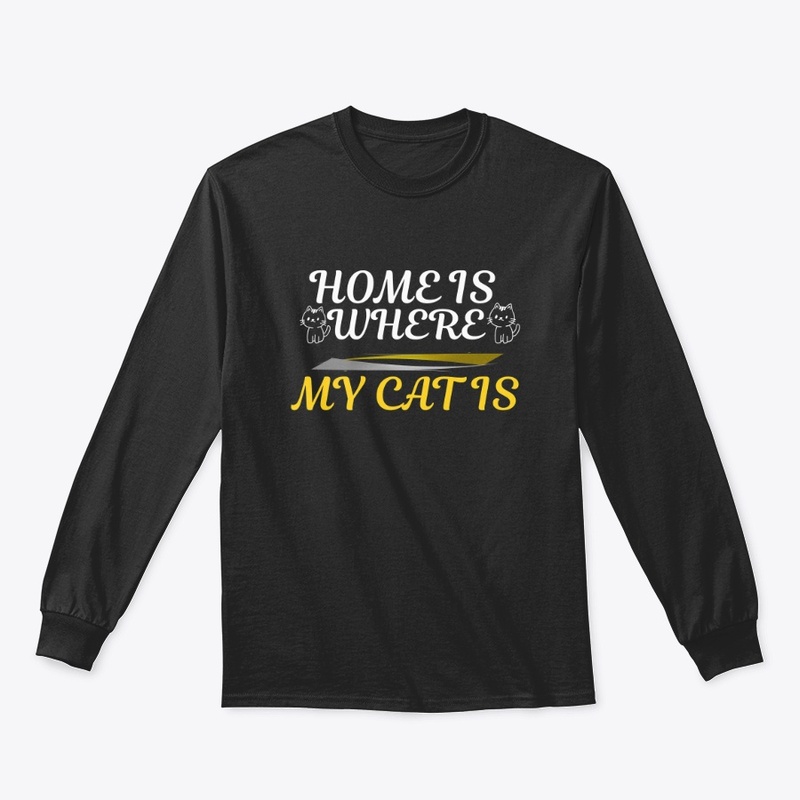 HOME IS WHER MY CAT IS
