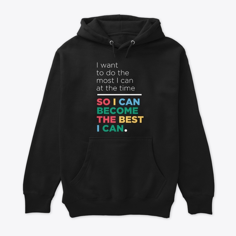 I can become the best I can