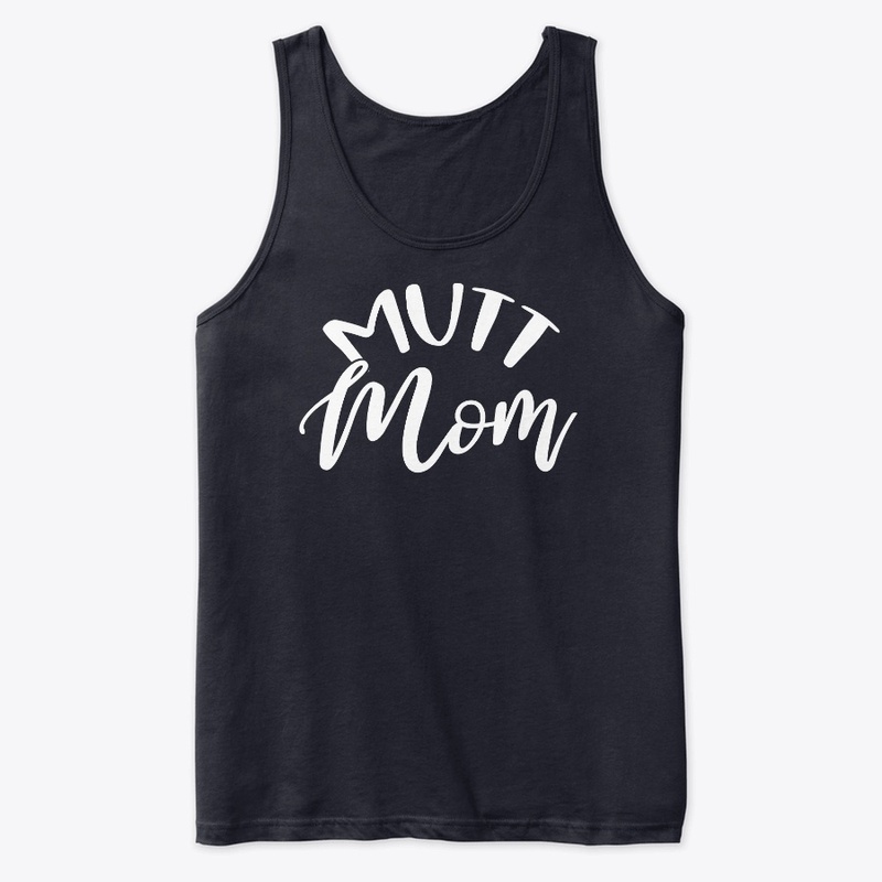 Mutt Mom Animal Rescue Dog Mom T Shirt