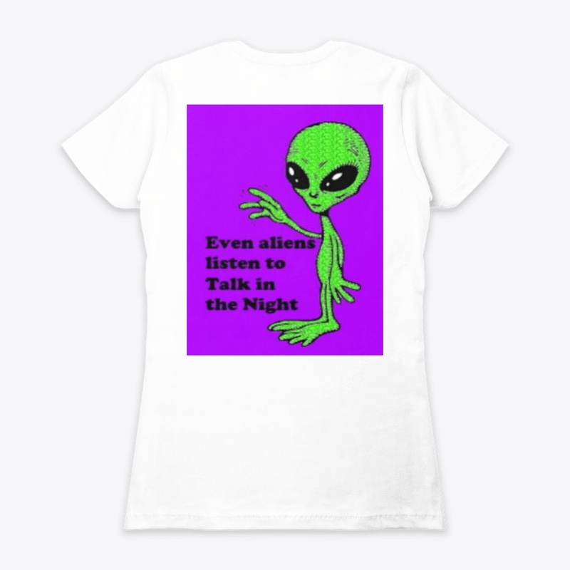 TITN Even Aliens Listen Women's Apparel