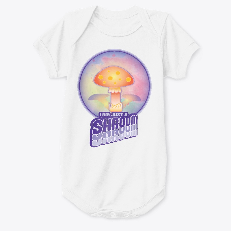 Funny cute I am just mushroon purple