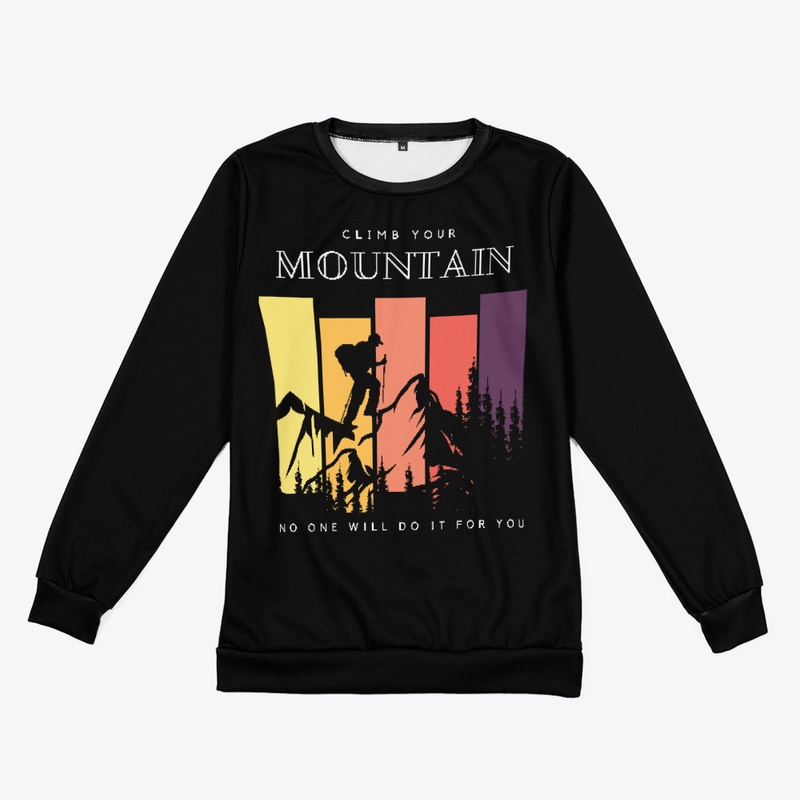CLIMB YOUR MOUNTAIN