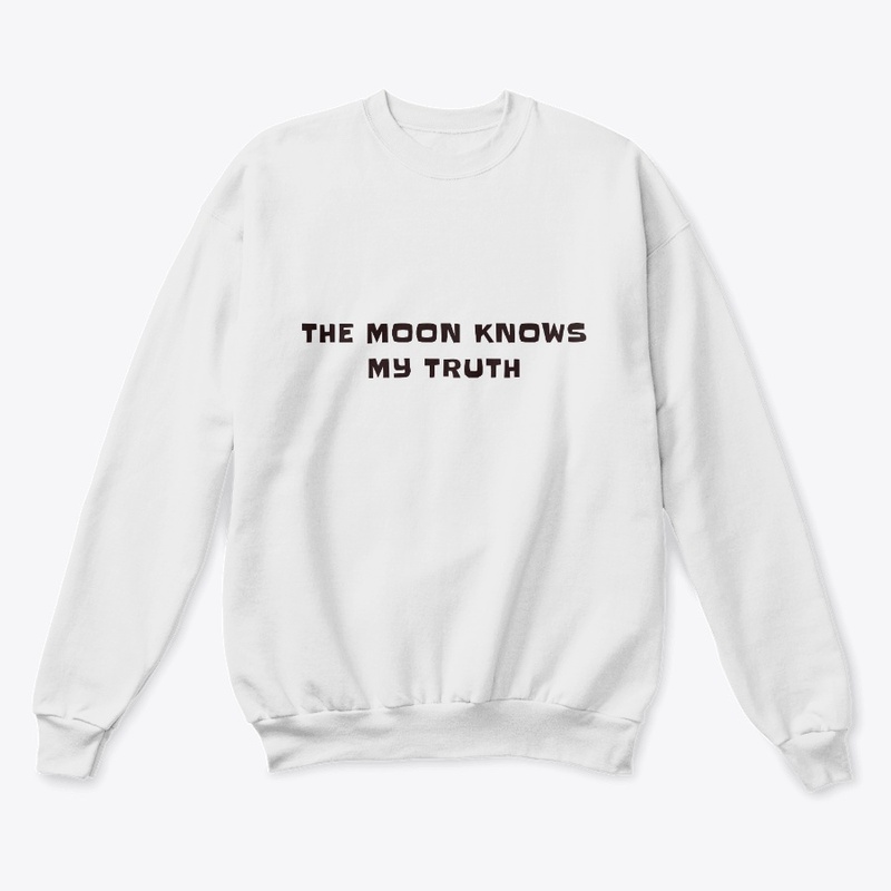 The moon knows my truth