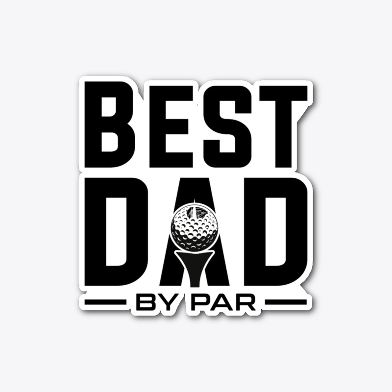 Best Dad by Par Golf Theme