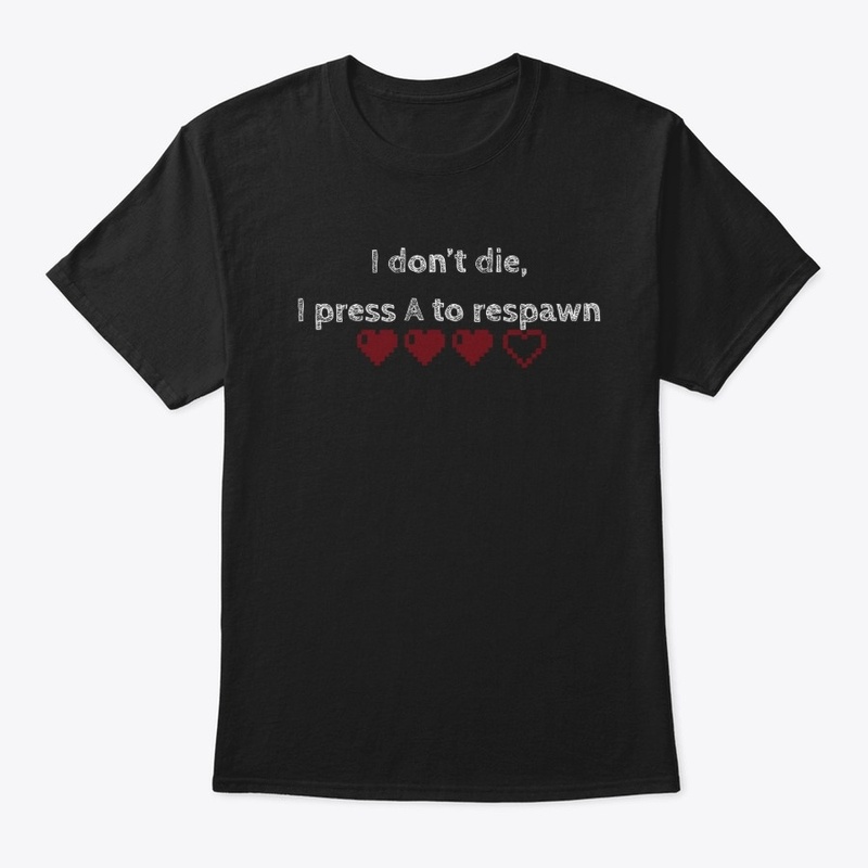Gamer don't die