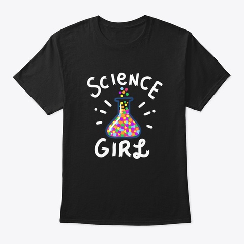Future Science Girl Chemistry Biology St Black T-Shirt Front