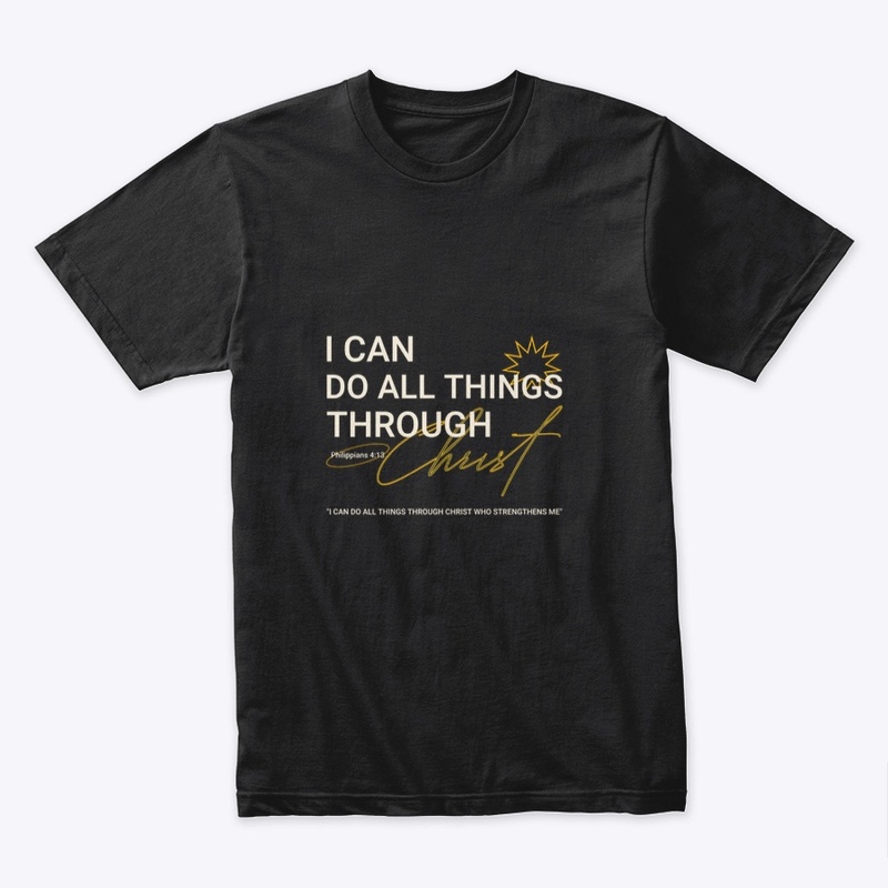 Phillipians 4:13 I Can Do All Things