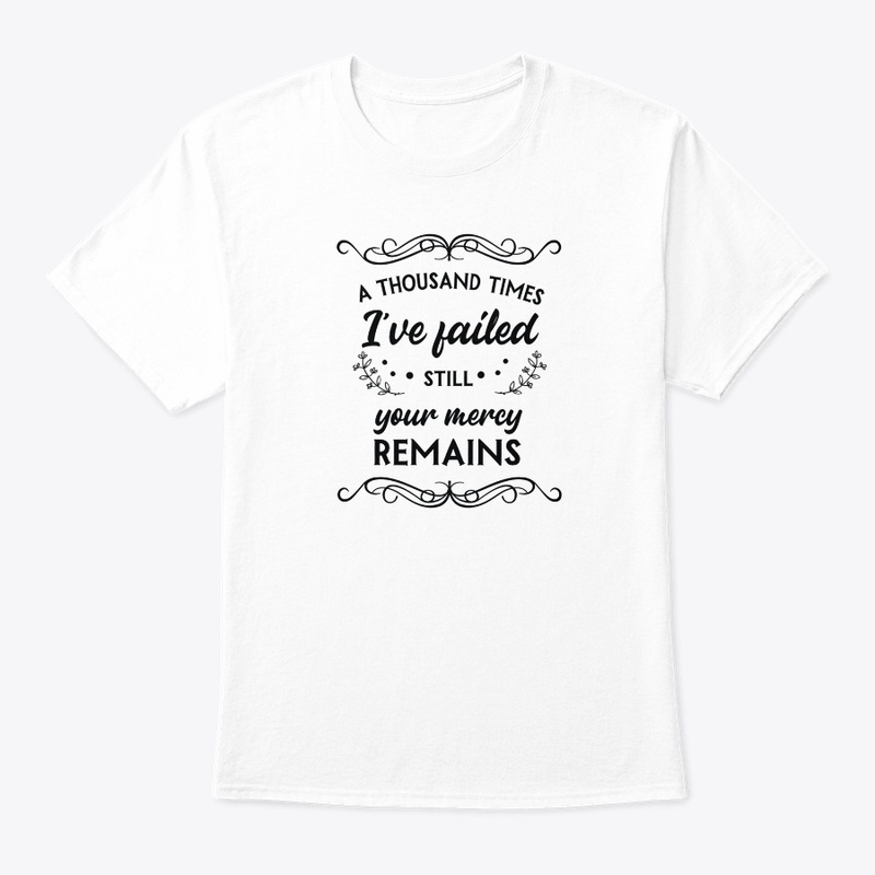 Thousand Times I've Failed T-Shirts