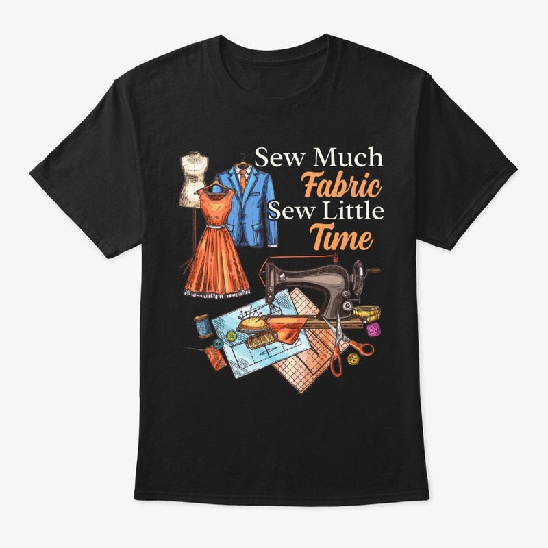 Funny Sewing Lover Gift Sew Little Time