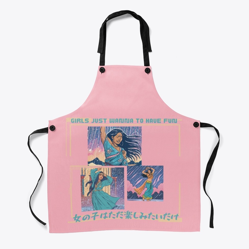 Girls just wanna to have fun