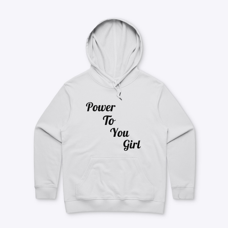 Power To You Girl