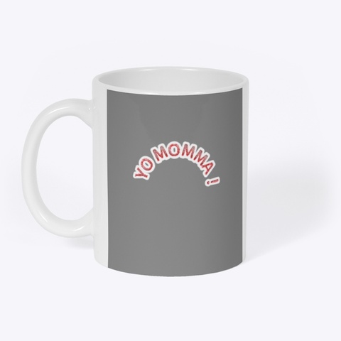Yo Momma ! Collection  White Camiseta Front
