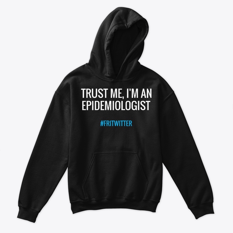 Trust Me I'm An Epidemiologist T Shirt
