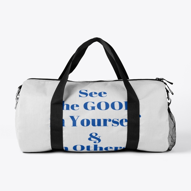 see good in yourself &amp; in others