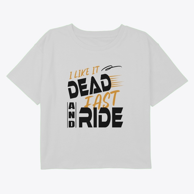 Ride or Die – Dead Fast Tee
