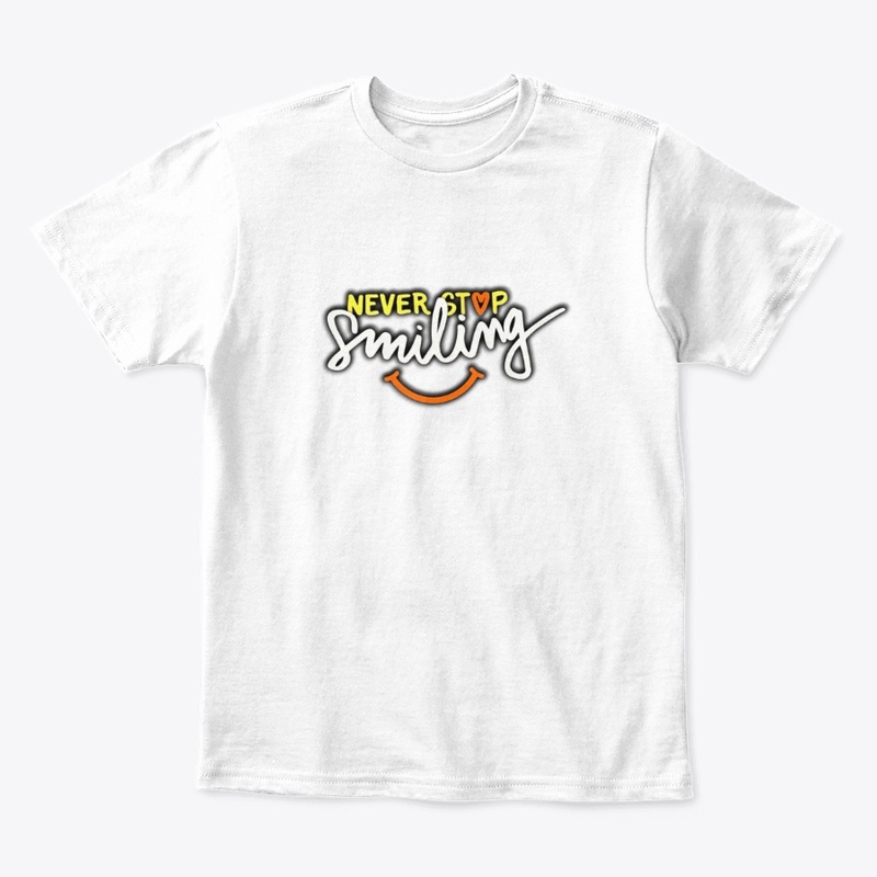 Never Stop Smiling tshirt graphic 