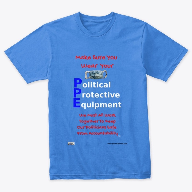 PPE: Political Protective Equipment 