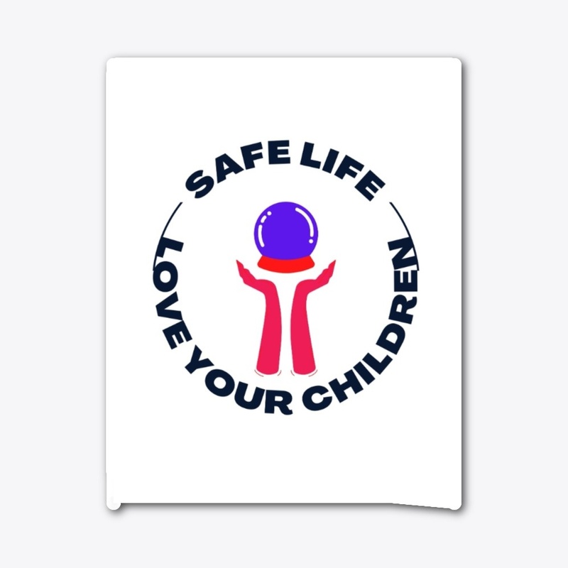 safe life