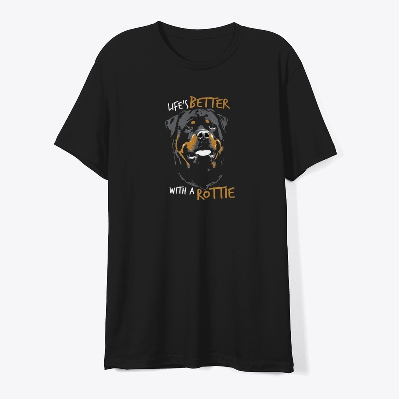 Life's better with a Rottie
