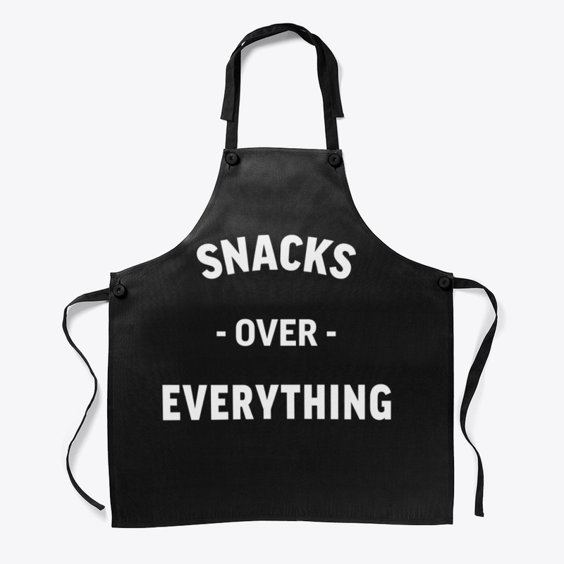 Snacks over Everything