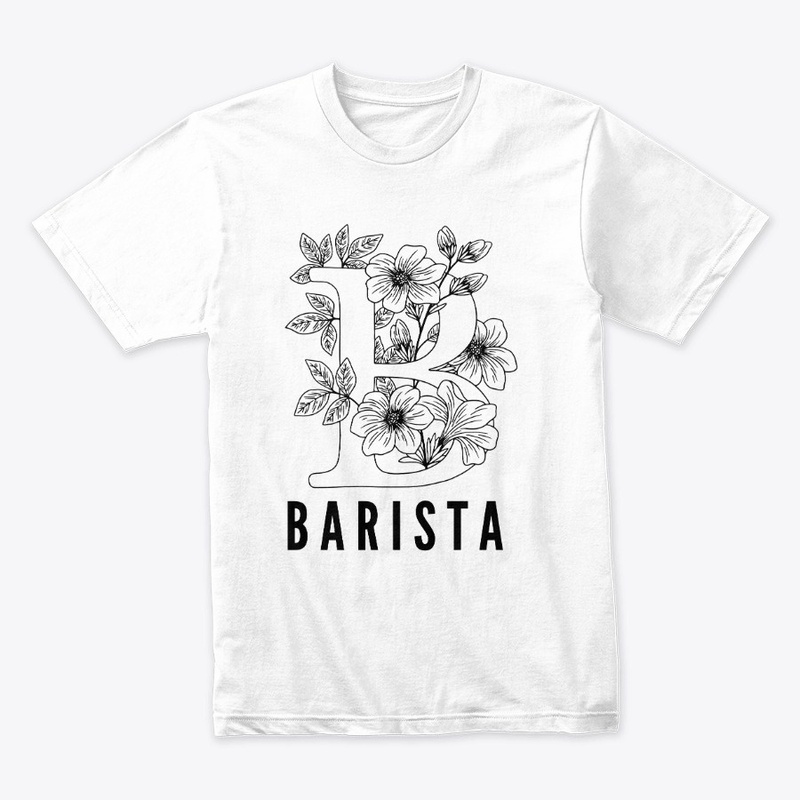 B is for Barista