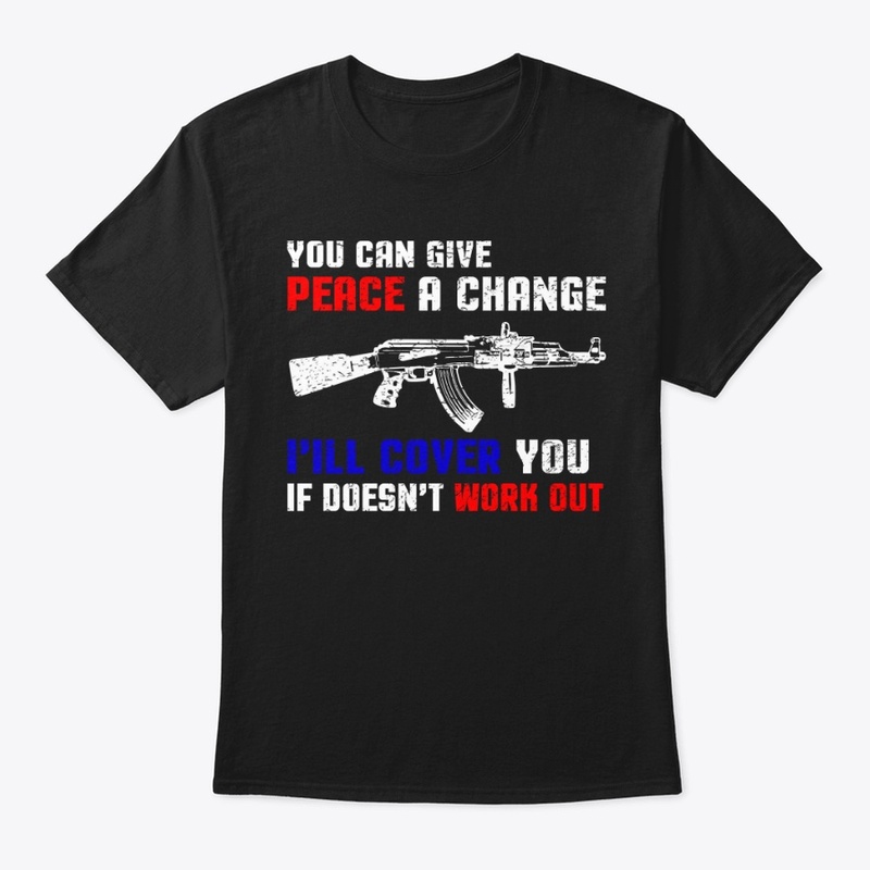 YOU CAN GIVE PEACE A CHANGE