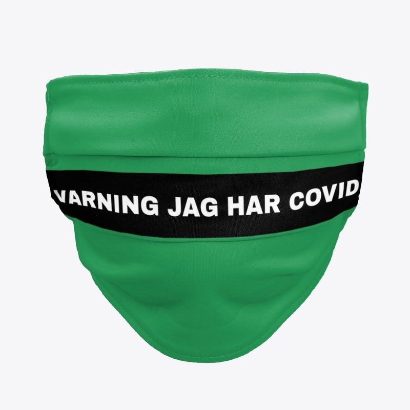 Varning jag har covid