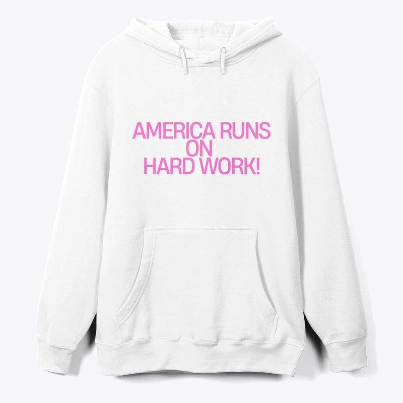 America Runs on Hard Work! T-Shirt