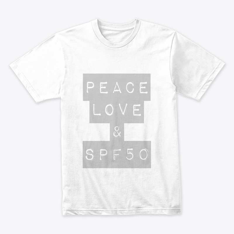 Peace, Love & SPF50 shirt/pullover