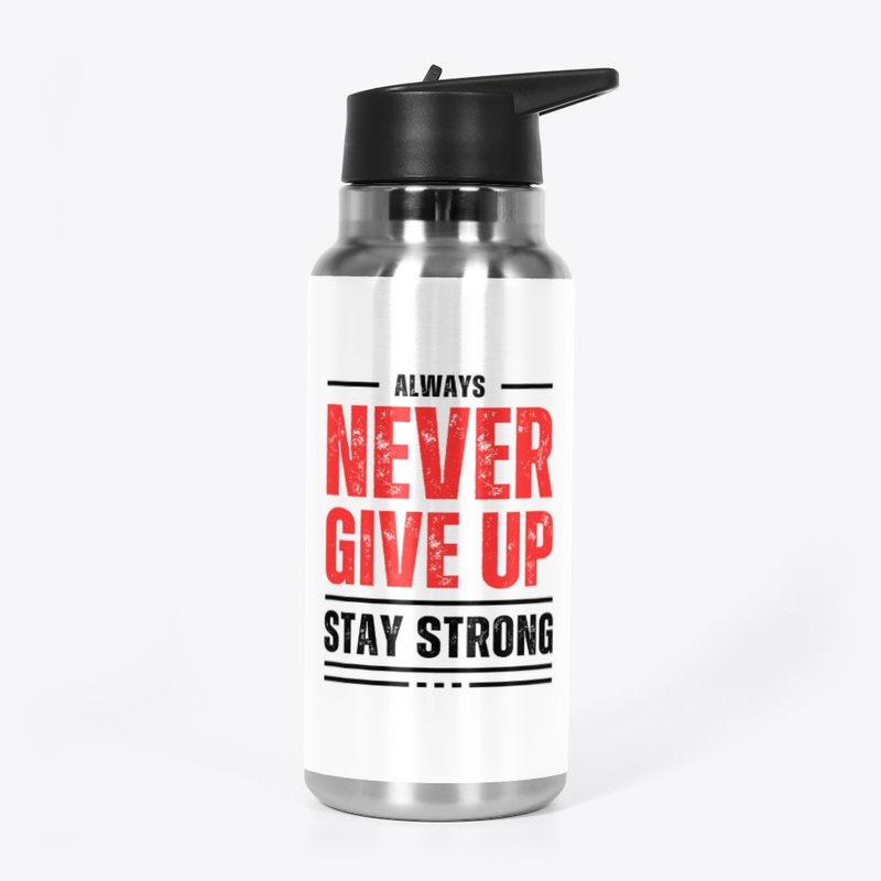 Never Give Up