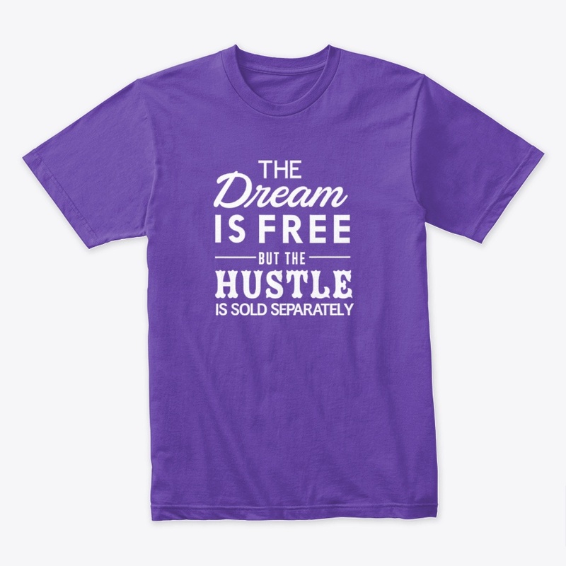 THE DREAM IS FREE 