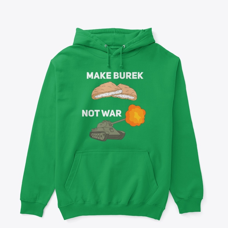 Make Burek not War