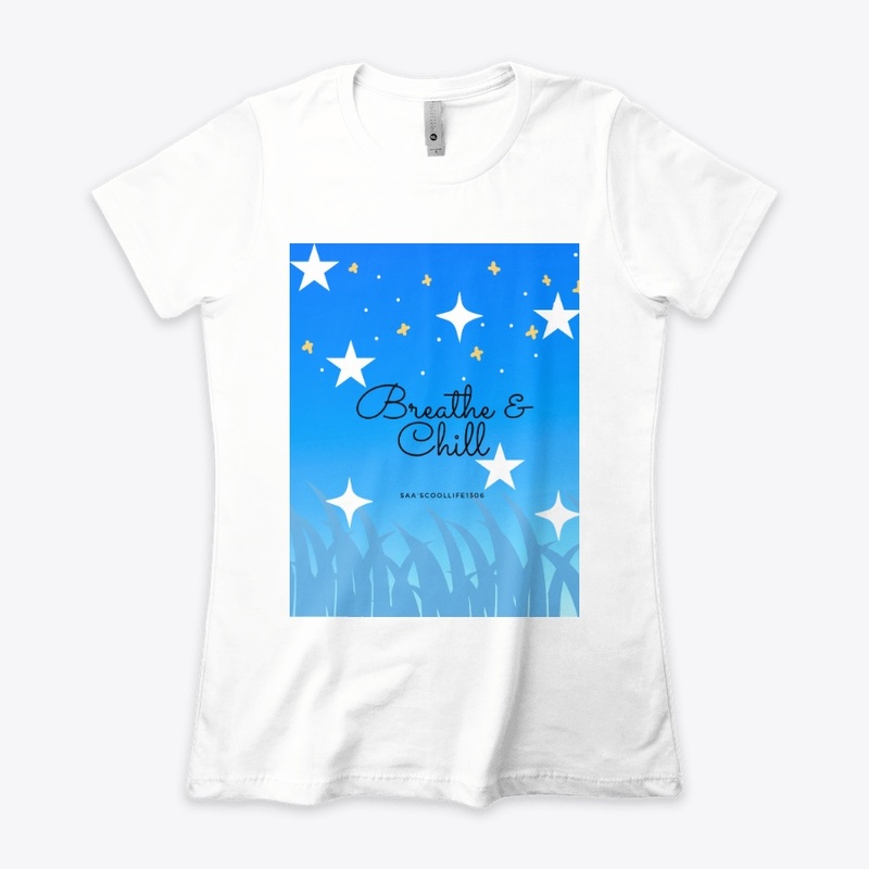 Breathe & Chill merch