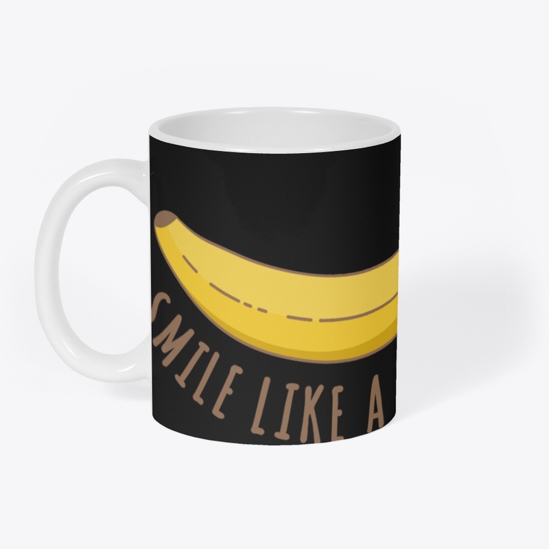 smile like a banana 