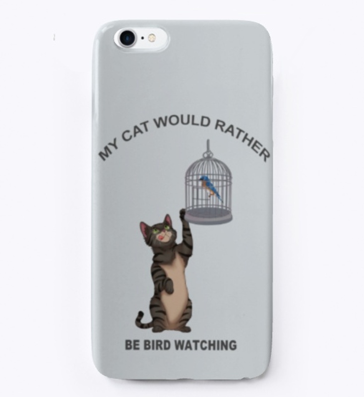 My Cat Would Rather Be Bird Watching