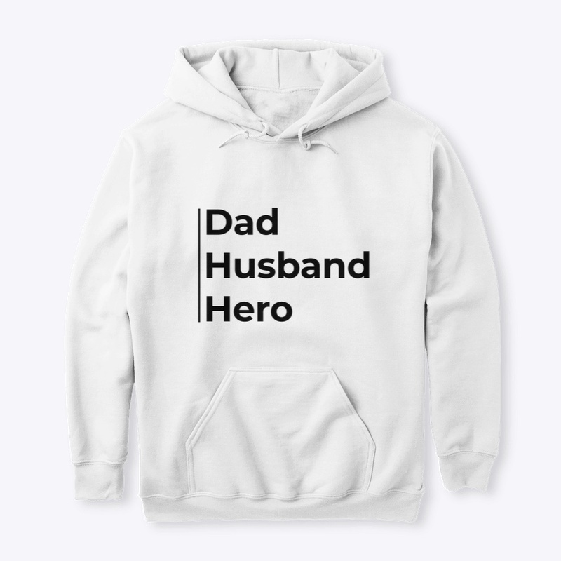 Dad husband hero - black text